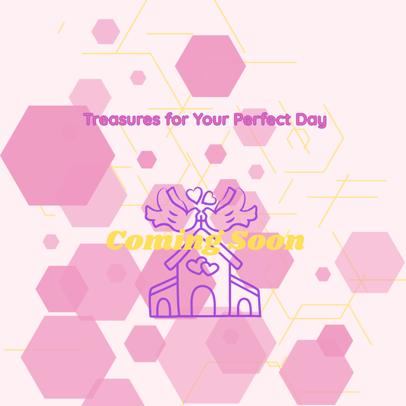 Wedding Treasures (coming soon)